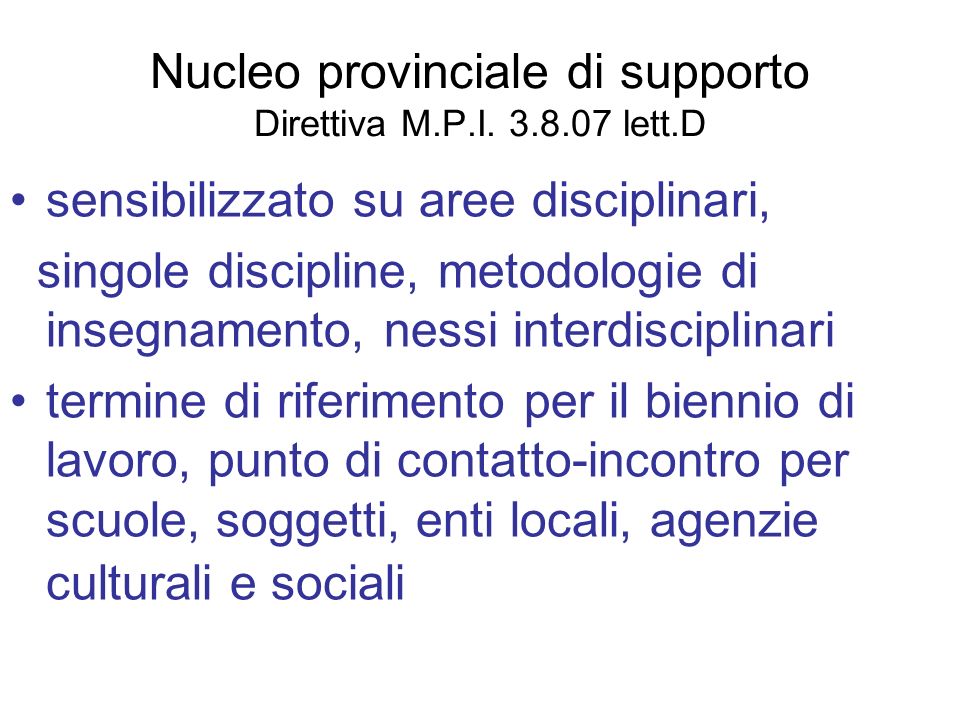 Nucleo provinciale di supporto Direttiva M.P.I.