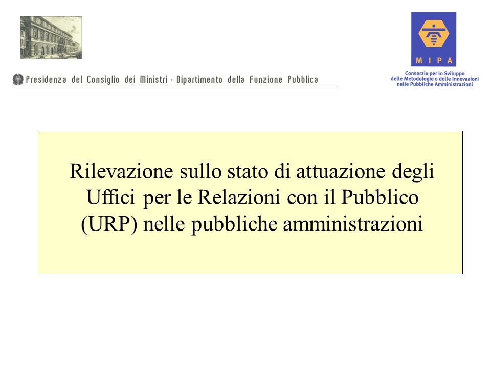 Rilevazione sullo stato di attuazione degli Uffici per le Relazioni con il Pubblico (URP) nelle pubbliche amministrazioni