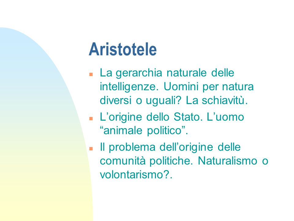Aristotele n La gerarchia naturale delle intelligenze.