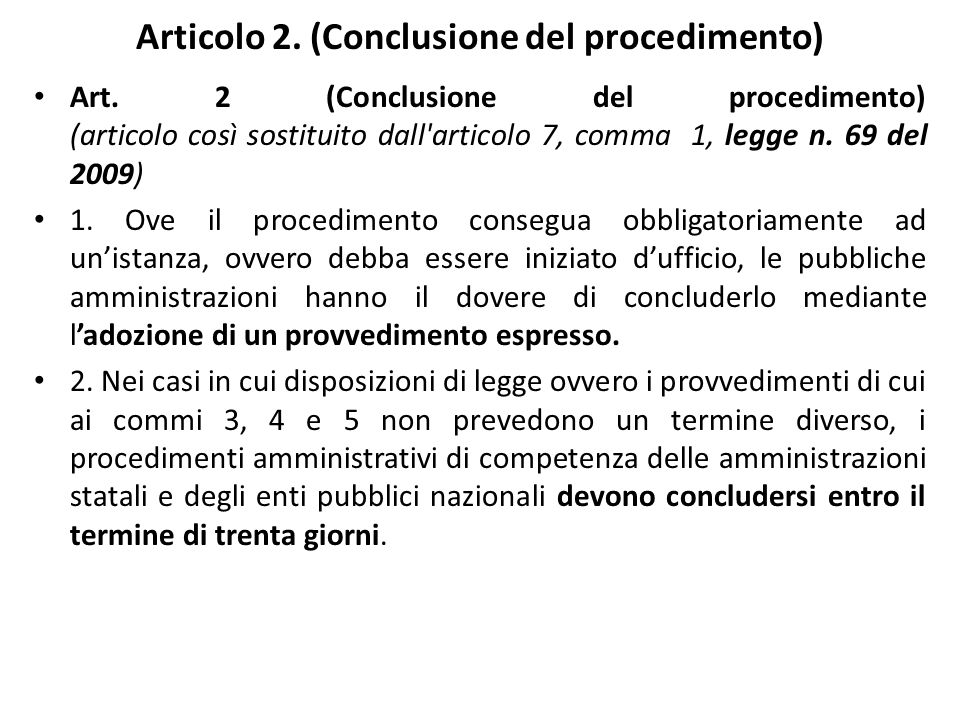 Articolo 2. (Conclusione del procedimento) Art.