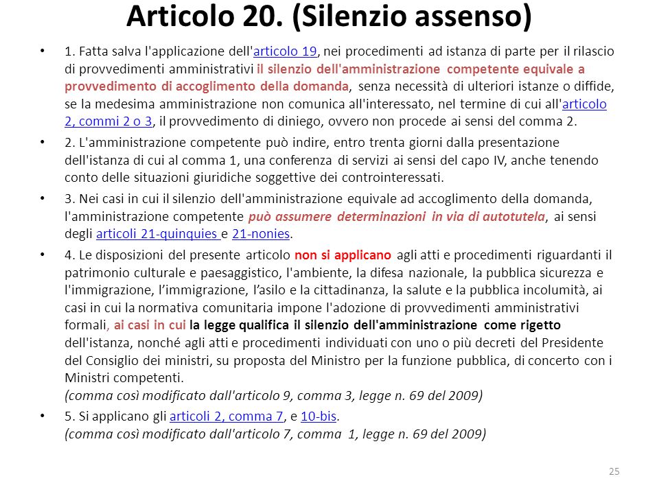 25 Articolo 20. (Silenzio assenso) 1.