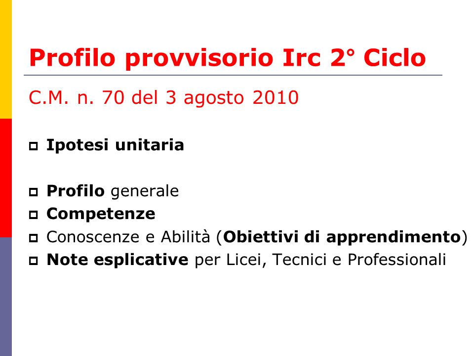 Profilo provvisorio Irc 2° Ciclo C.M. n.