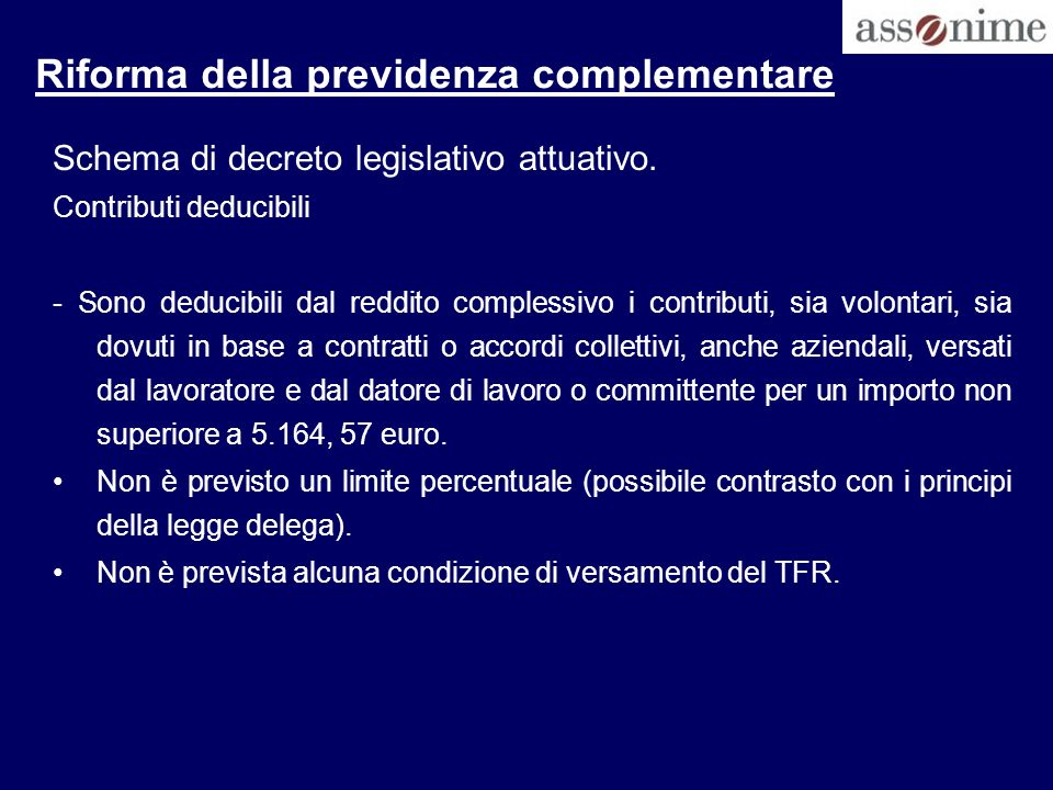 Riforma della previdenza complementare Schema di decreto legislativo attuativo.