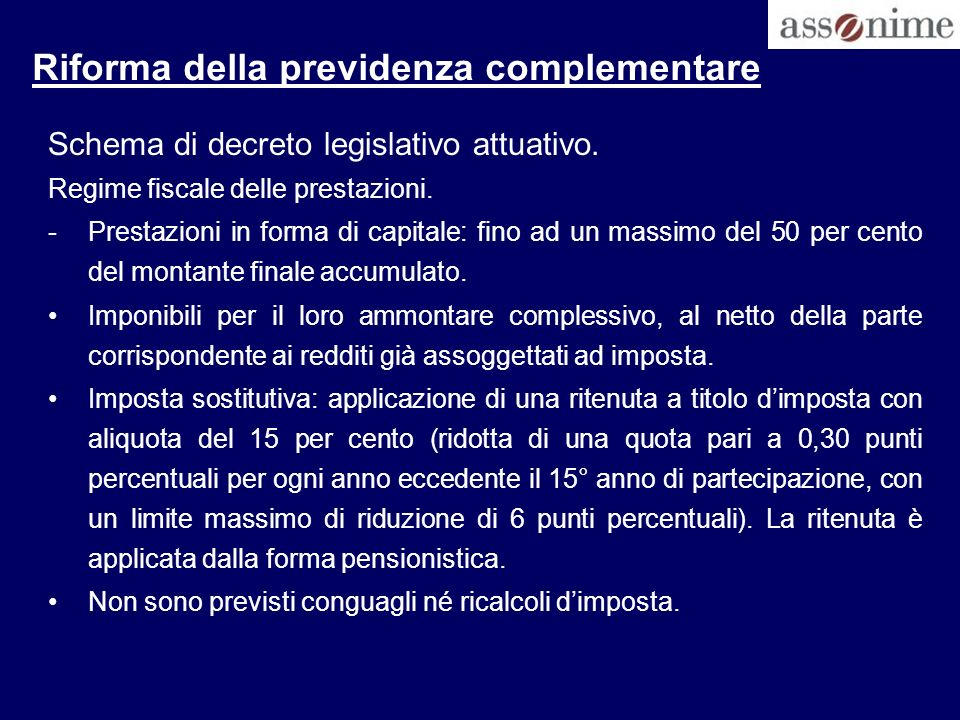 Riforma della previdenza complementare Schema di decreto legislativo attuativo.