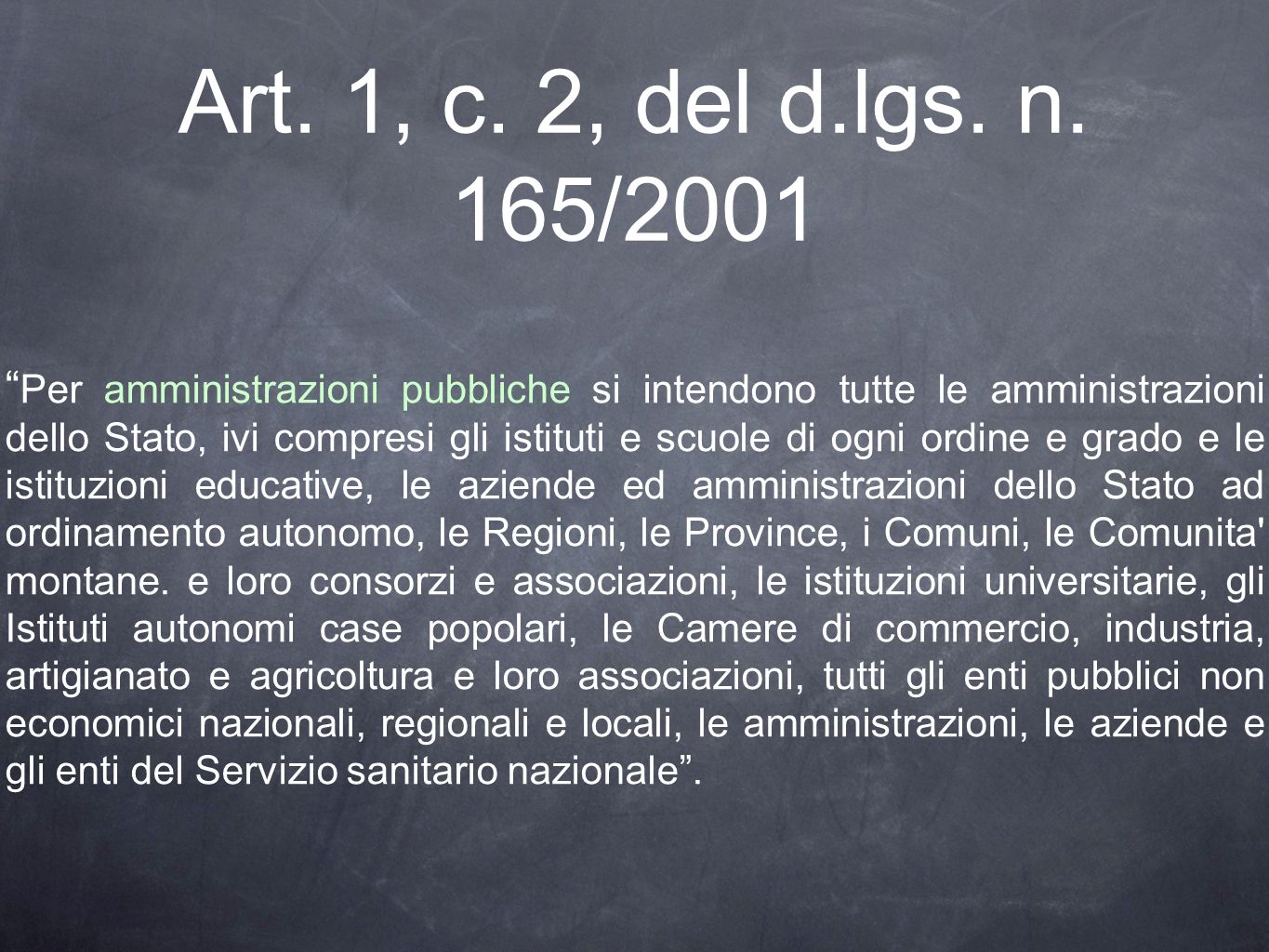 Art. 1, c. 2, del d.lgs. n.