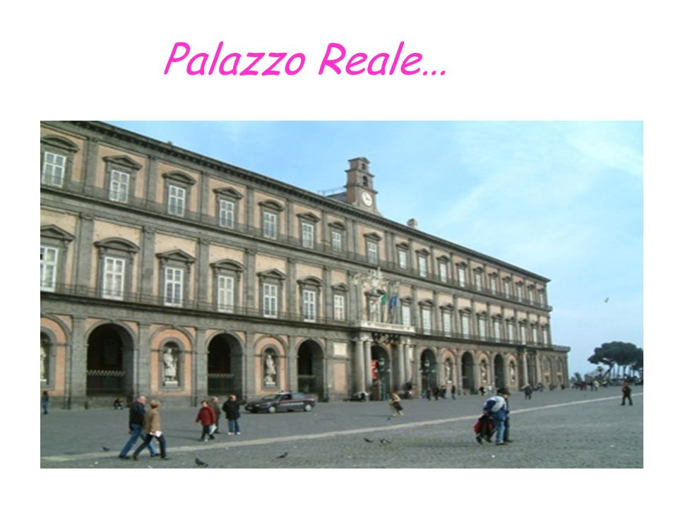 Palazzo Reale…