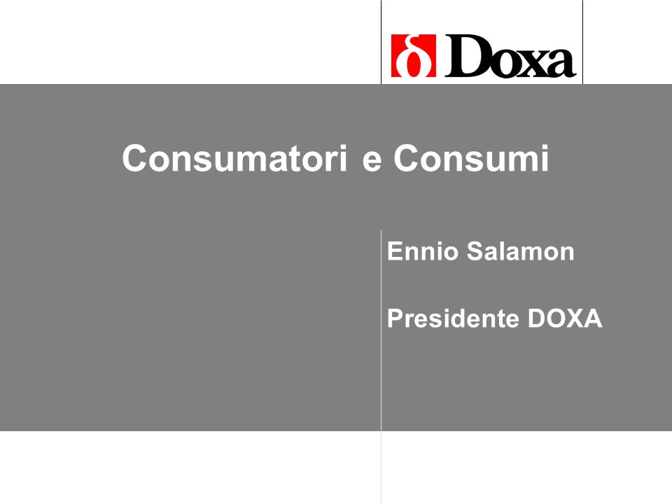 Consumatori e Consumi Ennio Salamon Presidente DOXA