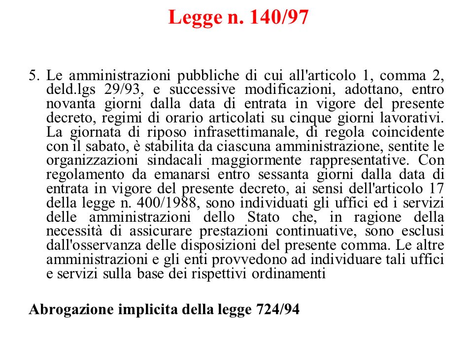 Legge n. 140/97 5.