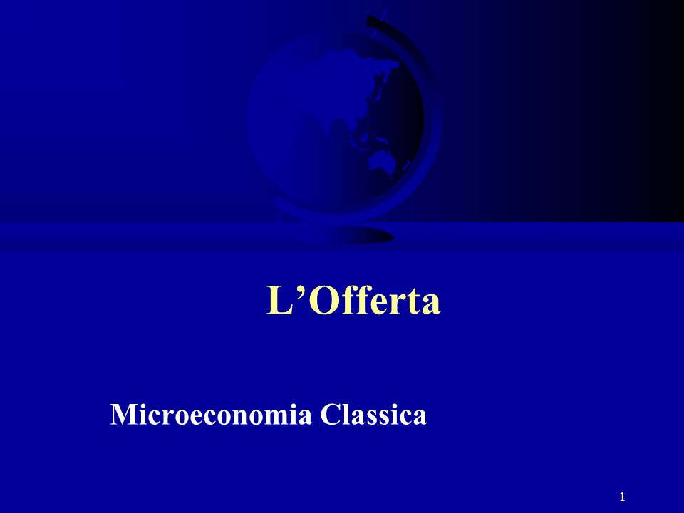 1 LOfferta Microeconomia Classica