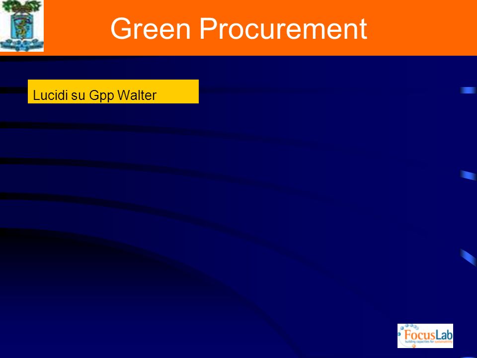 Green Procurement Lucidi su Gpp Walter