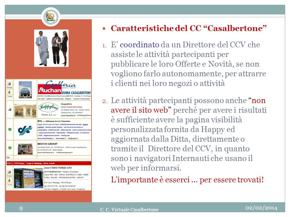 02/02/ C. C. Virtuale Casalbertone Caratteristiche del CC Casalbertone 1.