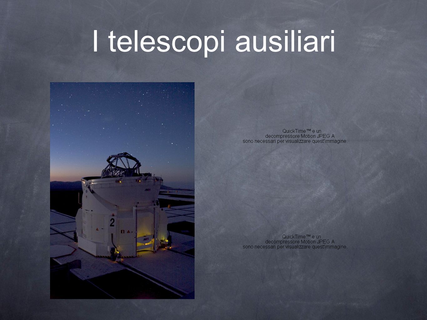 I telescopi ausiliari