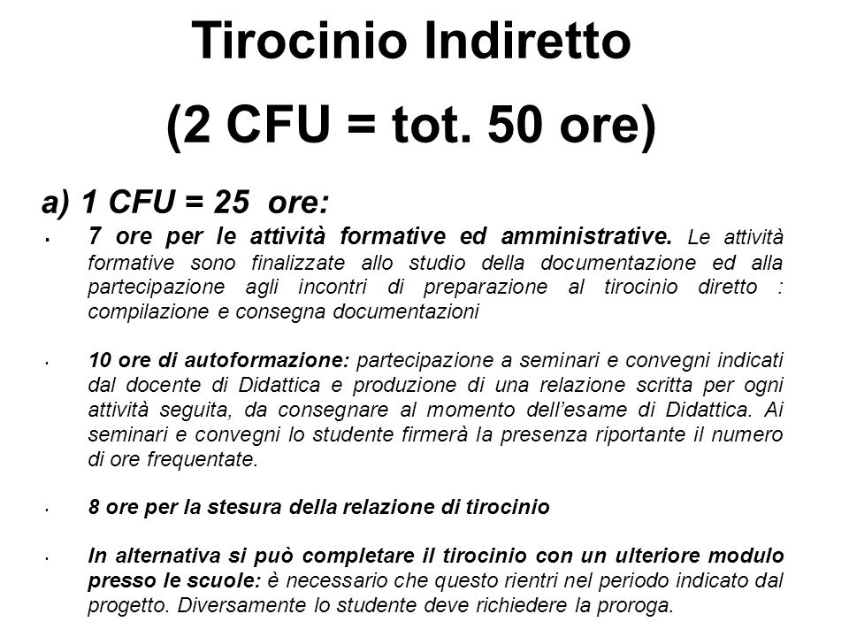 Tirocinio Indiretto (2 CFU = tot.