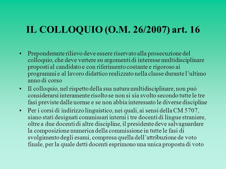 IL COLLOQUIO (O.M. 26/2007) art.