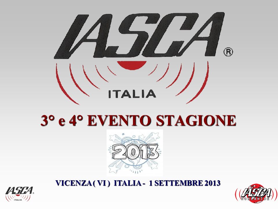 3° e 4° EVENTO STAGIONE VICENZA ( VI ) ITALIA - 1 SETTEMBRE 2013