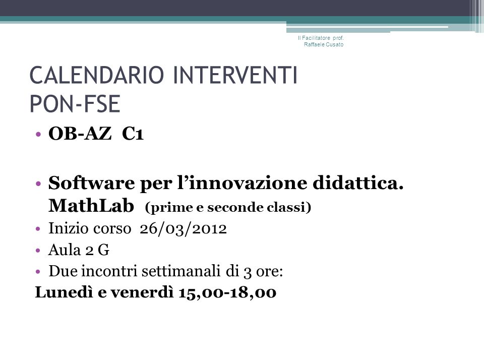CALENDARIO INTERVENTI PON-FSE OB-AZ C1 Software per linnovazione didattica.