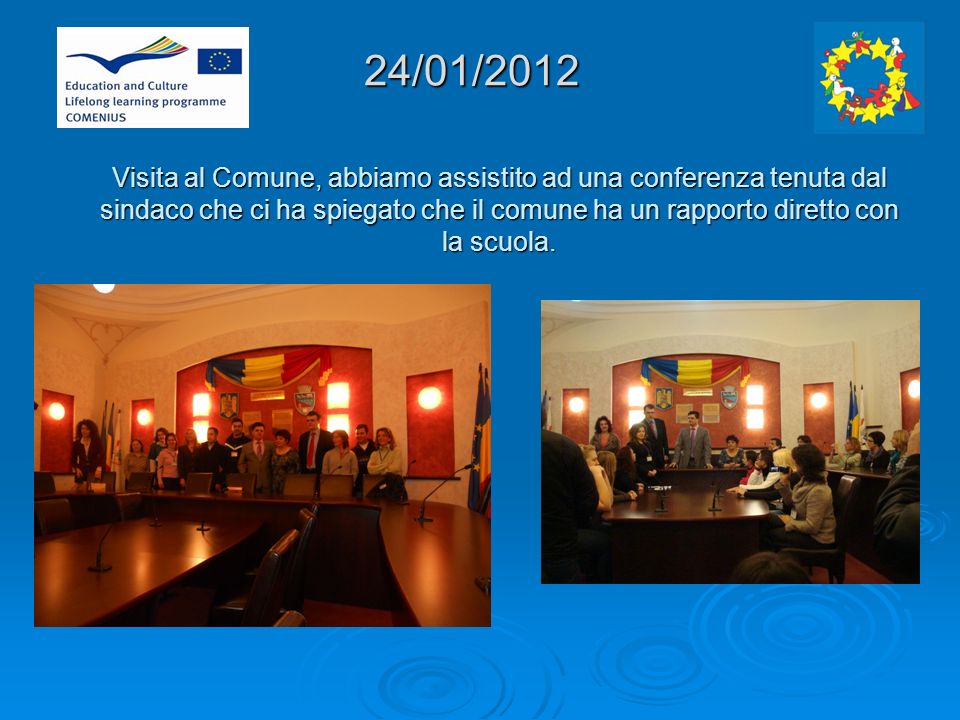 24/01/2012 Visita al Comune, abbiamo assistito ad una conferenza tenuta dal sindaco che ci ha spiegato che il comune ha un rapporto diretto con la scuola.