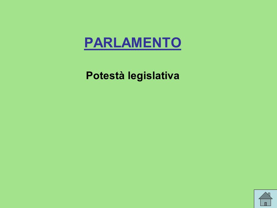 PARLAMENTO Potestà legislativa