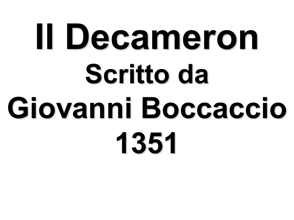 Il Decameron Scritto da Giovanni Boccaccio 1351
