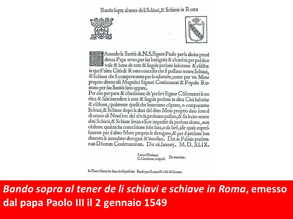 Bando sopra al tener de li schiavi e schiave in Roma, emesso dal papa Paolo III il 2 gennaio 1549