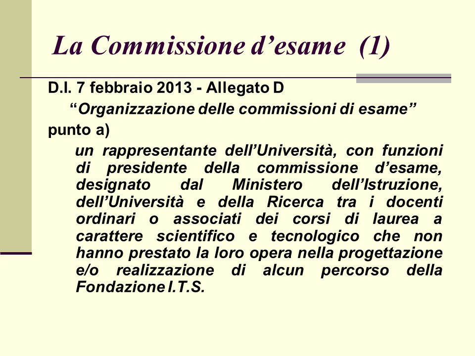 La Commissione desame (1) D.I.