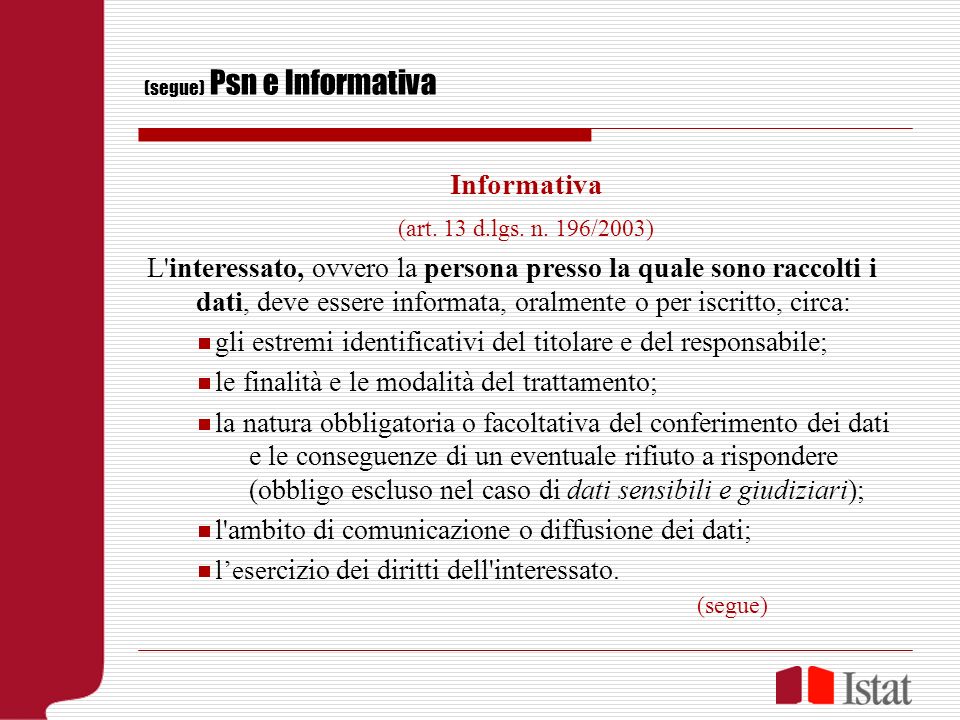 (segue) Psn e Informativa Informativa (art. 13 d.lgs.