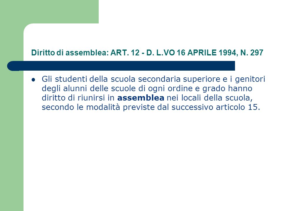 Diritto di assemblea: ART D. L.VO 16 APRILE 1994, N.