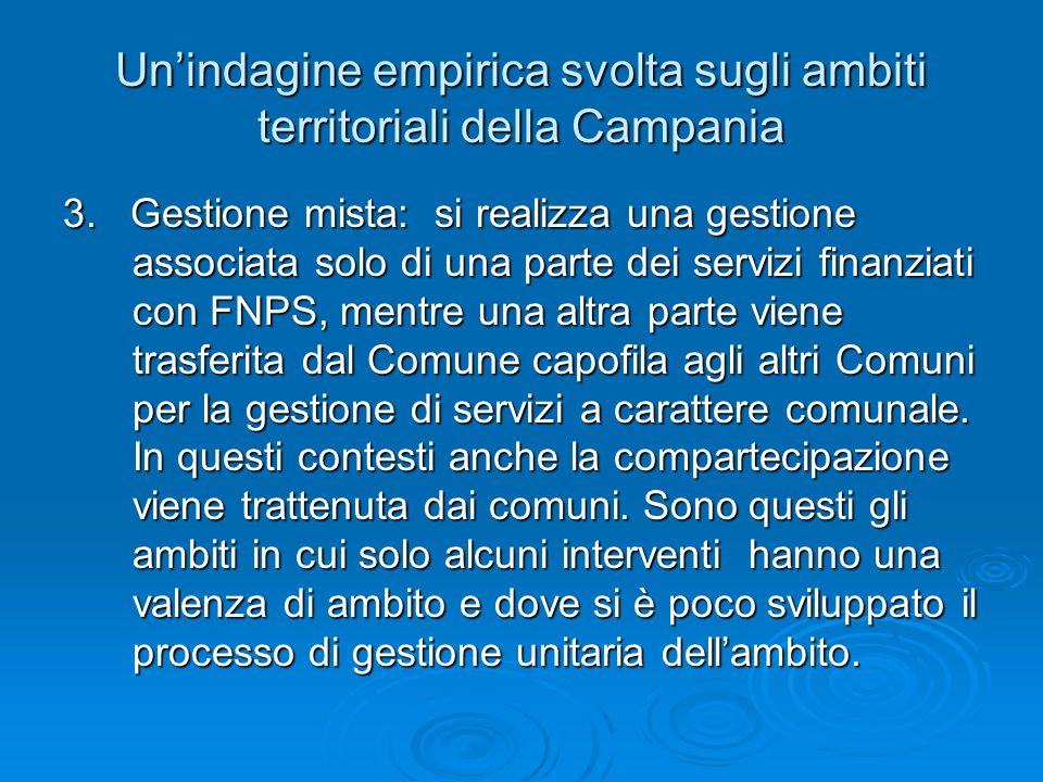 Unindagine empirica svolta sugli ambiti territoriali della Campania 3.