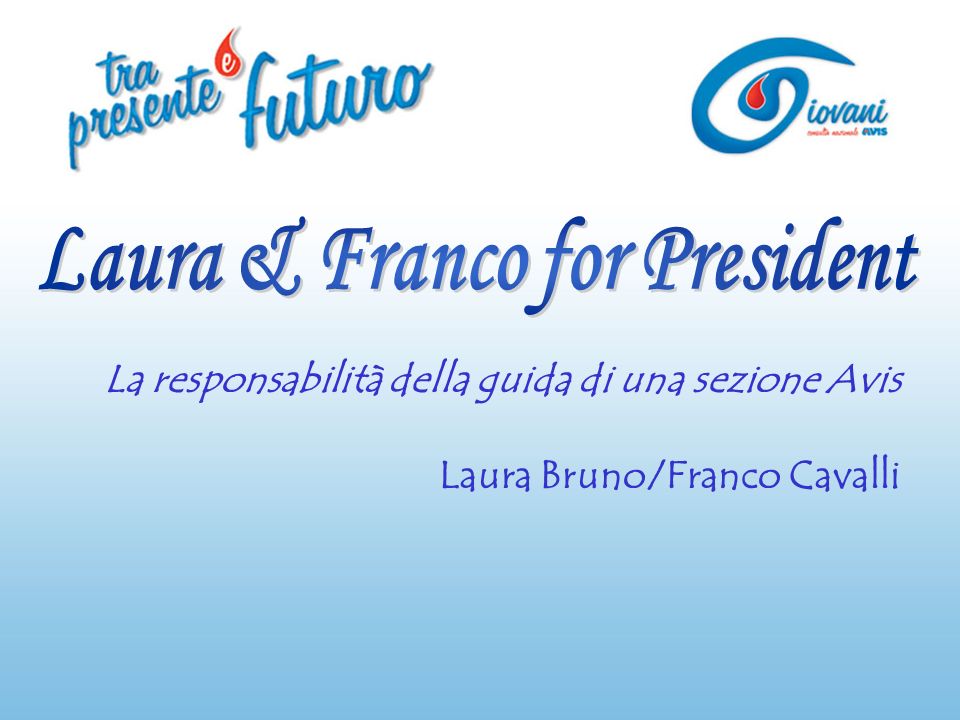 La responsabilità della guida di una sezione Avis Laura Bruno/Franco Cavalli