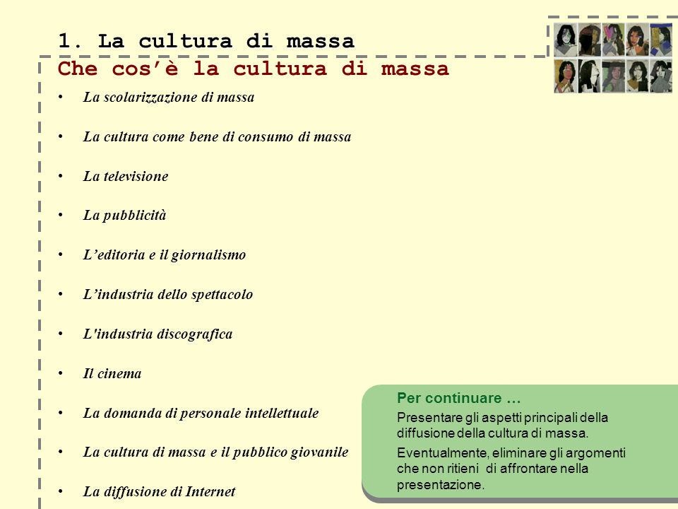 1. La cultura di massa 1.