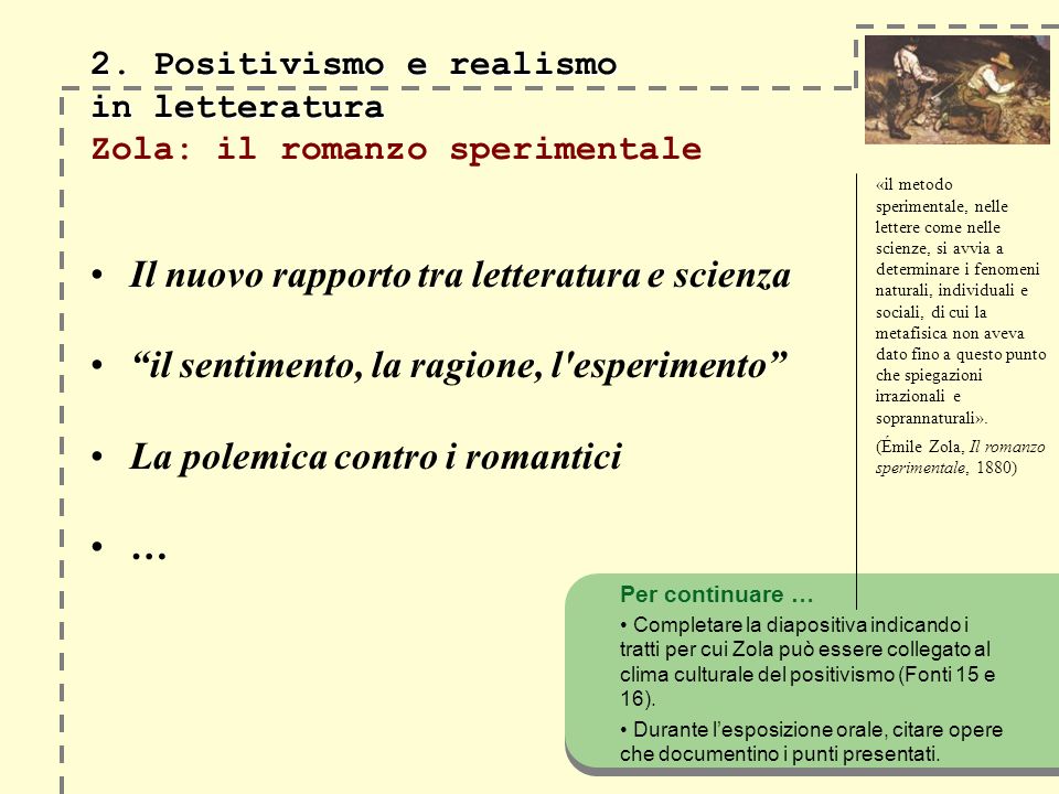 2. Positivismo e realismo in letteratura 2.
