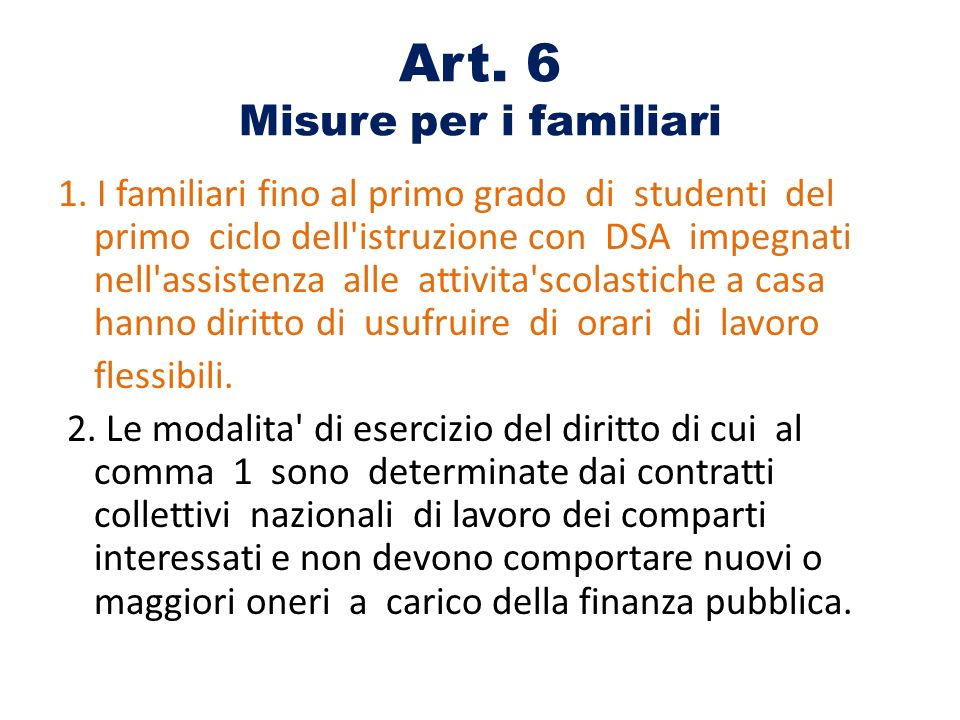 Art. 6 Misure per i familiari 1.