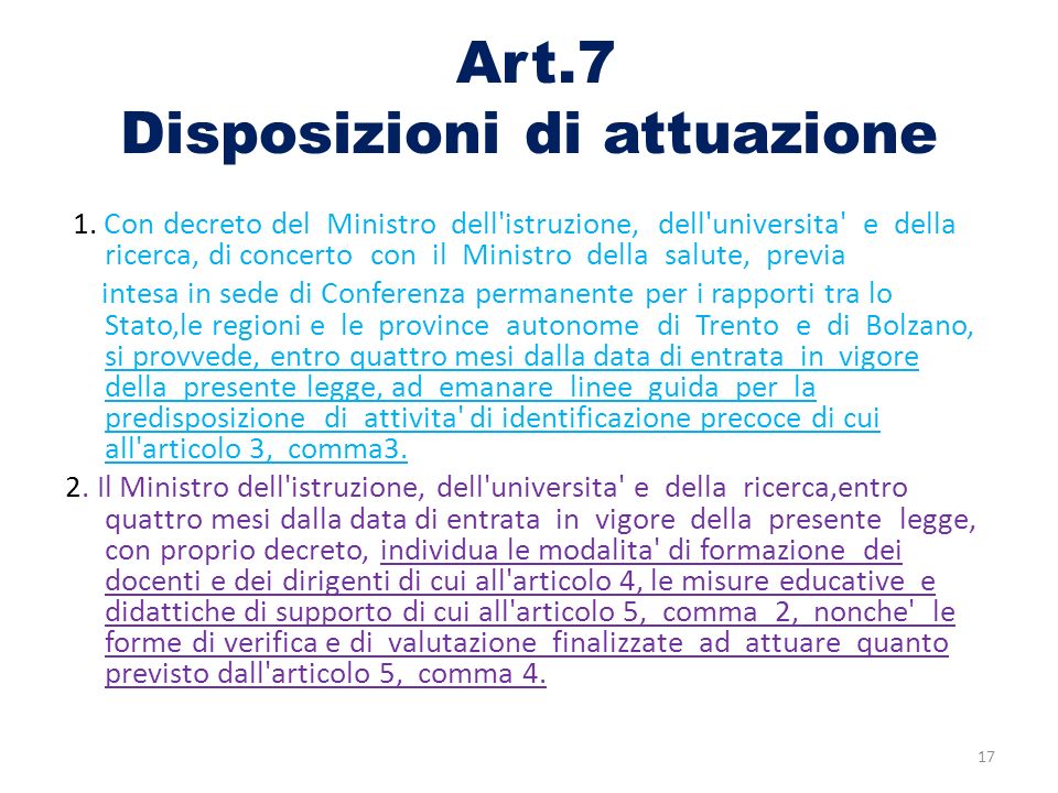 Art.7 Disposizioni di attuazione 1.
