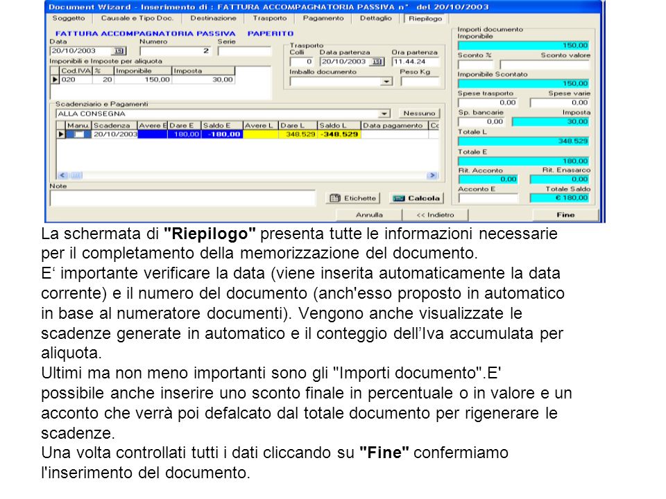 La schermata di Riepilogo presenta tutte le informazioni necessarie per il completamento della memorizzazione del documento.