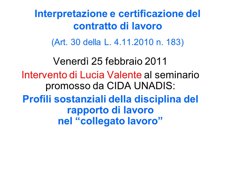 Interpretazione e certificazione del contratto di lavoro (Art.