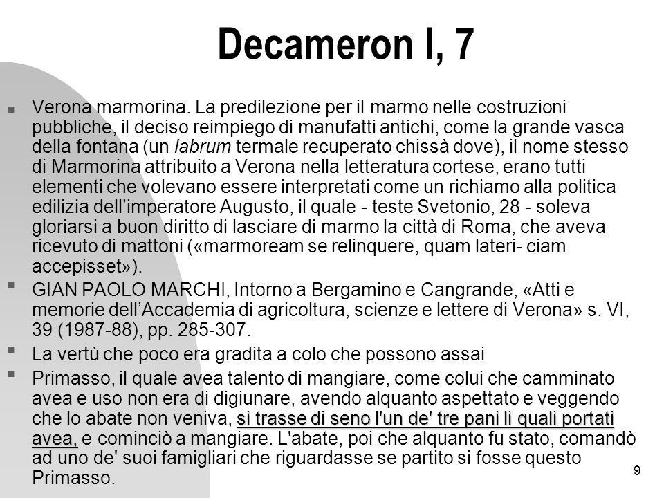 9 Decameron I, 7 Verona marmorina.