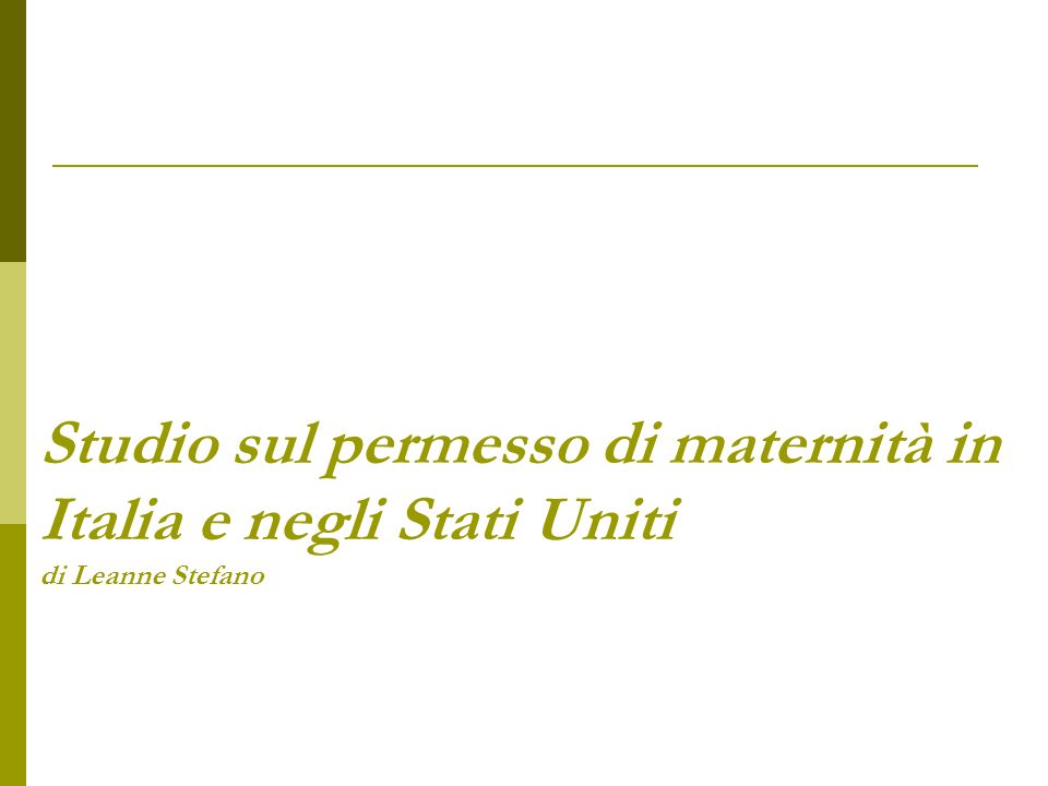 Studio sul permesso di maternità in Italia e negli Stati Uniti di Leanne Stefano