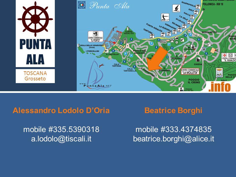 PUNTA ALA TOSCANA Grosseto.info Alessandro Lodolo DOria mobile # Beatrice Borghi mobile #