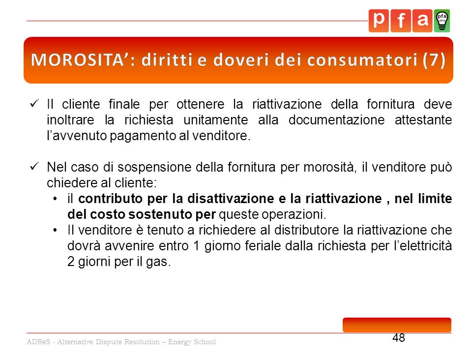 Adres alternative dispute resolution – energy school dicembre ppt ... Richiesta sospensione fornitura enel
