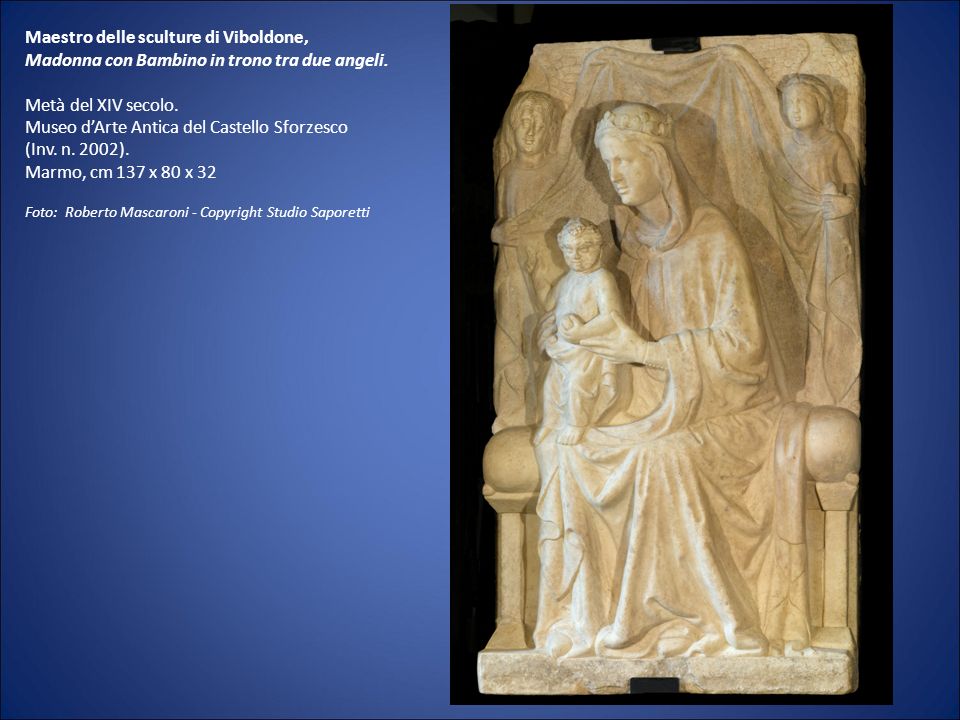 Maestro delle sculture di Viboldone, Madonna con Bambino in trono tra due angeli.
