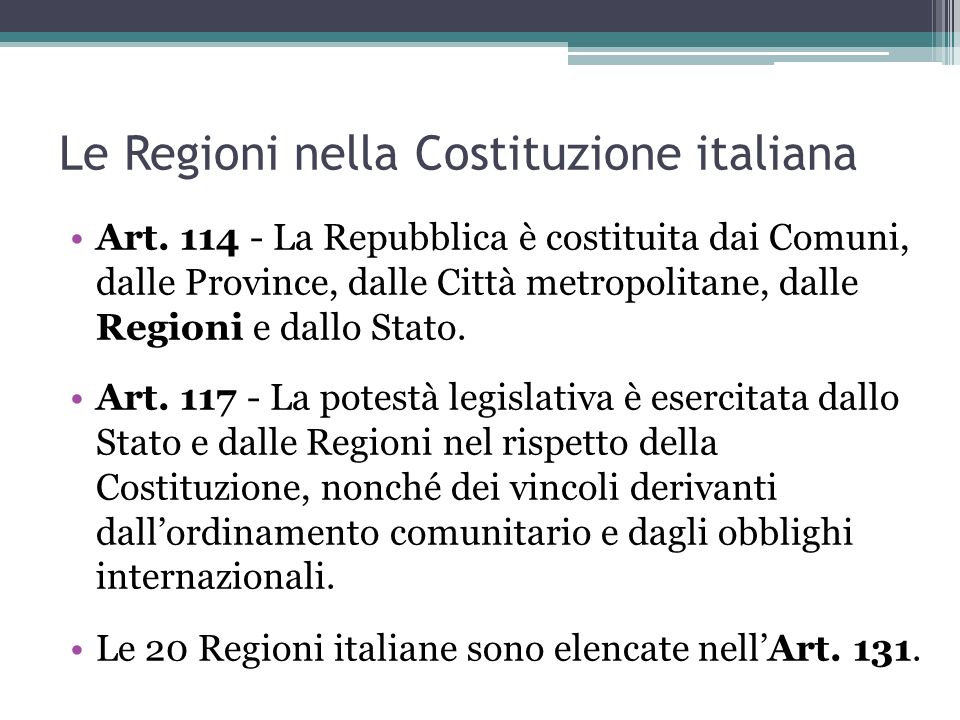 Le Regioni nella Costituzione italiana Art.