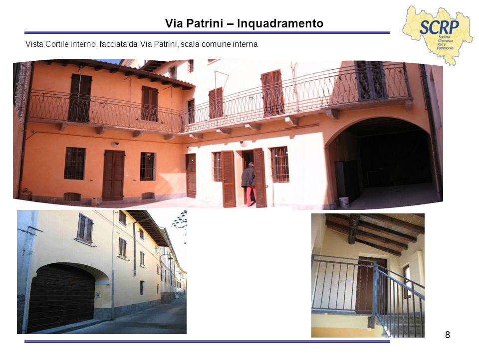 8 Via Patrini – Inquadramento Vista Cortile interno, facciata da Via Patrini, scala comune interna