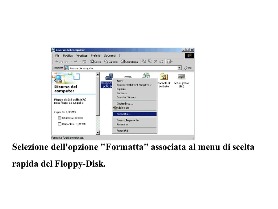 Selezione dell opzione Formatta associata al menu di scelta rapida del Floppy-Disk.