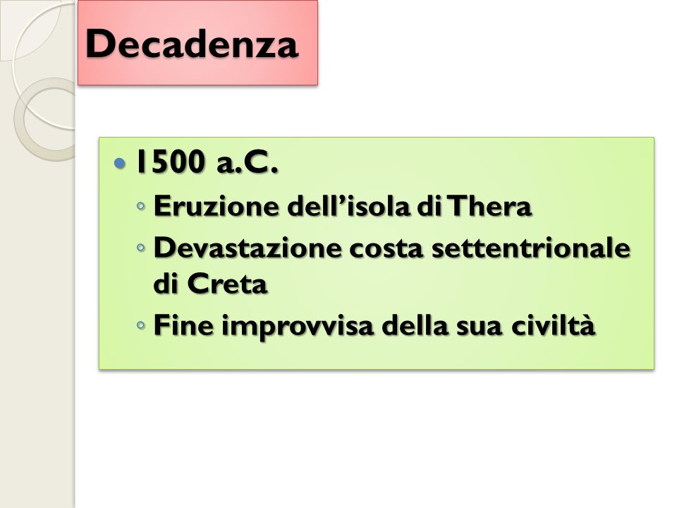 DecadenzaDecadenza 1500 a.C a.C.