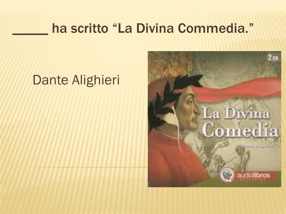 Dante Alighieri nacque nellanno _____. milleduecentosessantacinque 1265