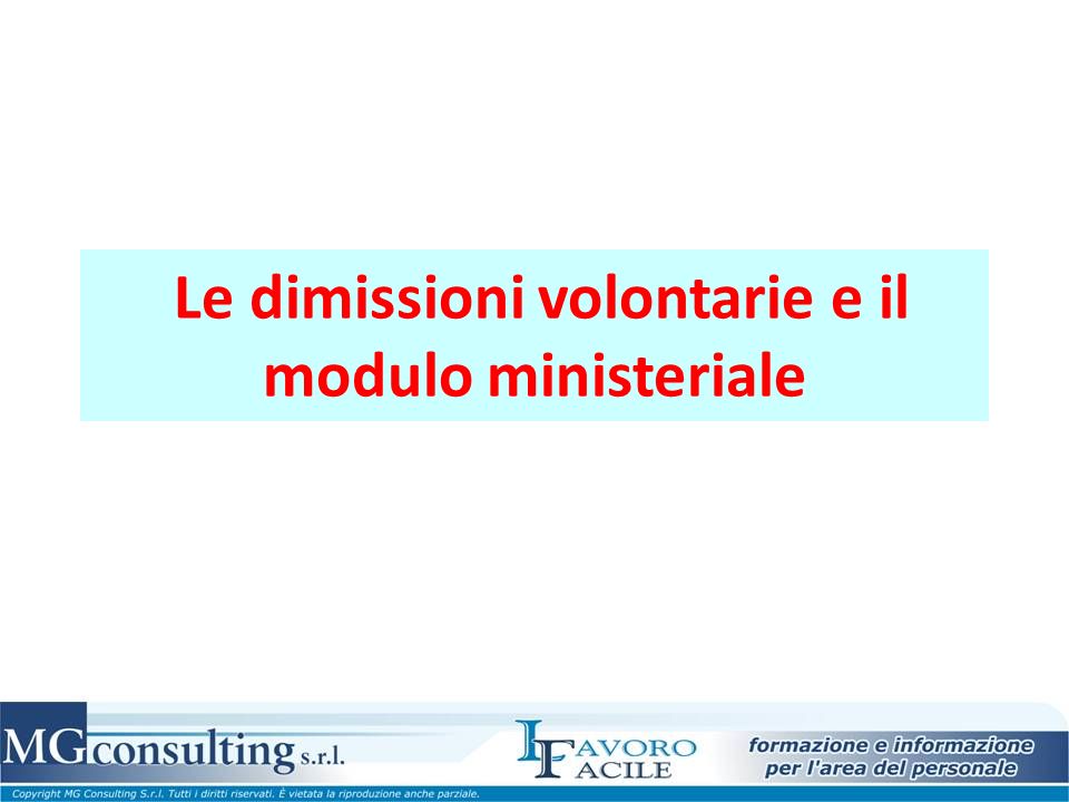 Piacenza 19 Marzo 2008 Le Dimissioni Volontarie E Il Modulo ...