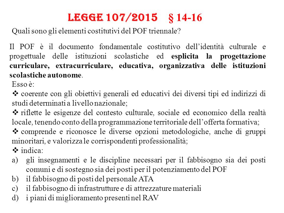 Legge 107/2015 § Quali sono gli elementi costitutivi del POF triennale.