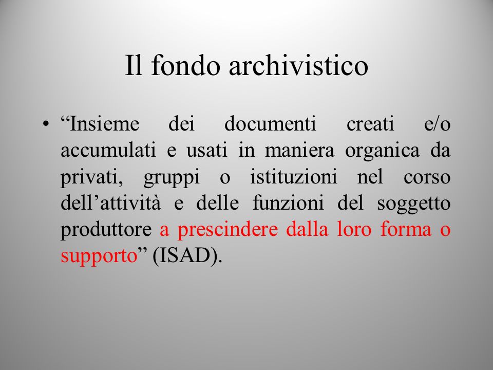 Il concetto di archivio Archivio archivi Nelle diverse accezioni