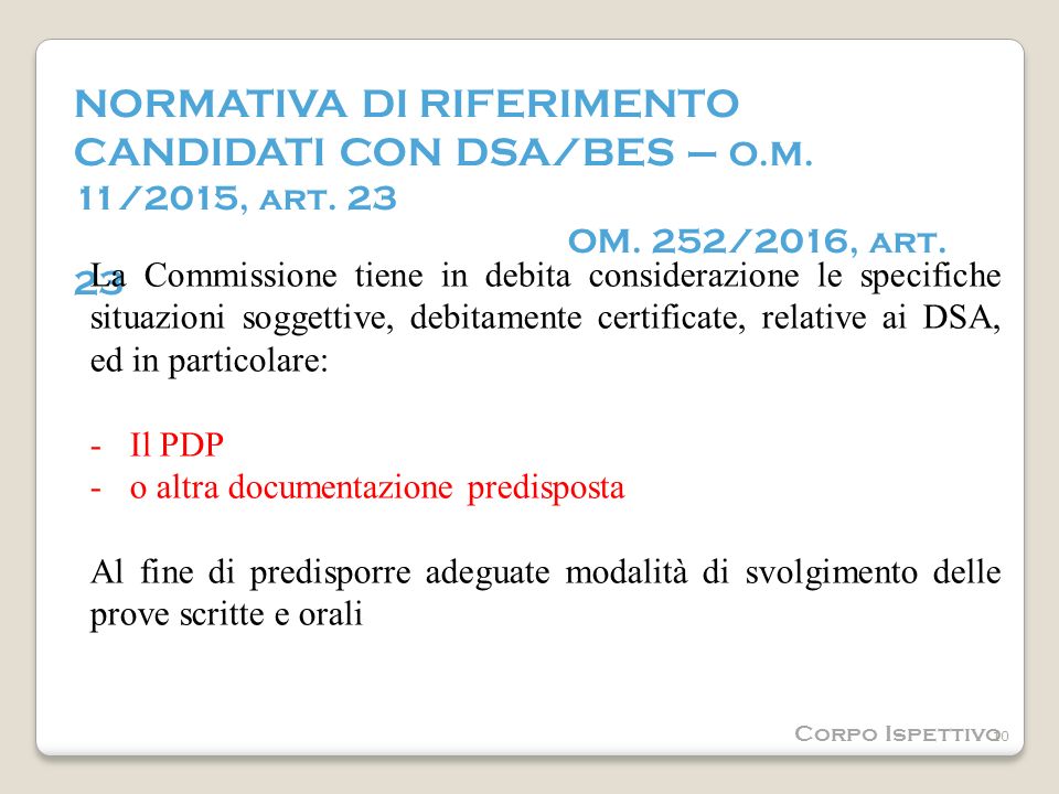 NORMATIVA DI RIFERIMENTO CANDIDATI CON DSA/BES – O.M.