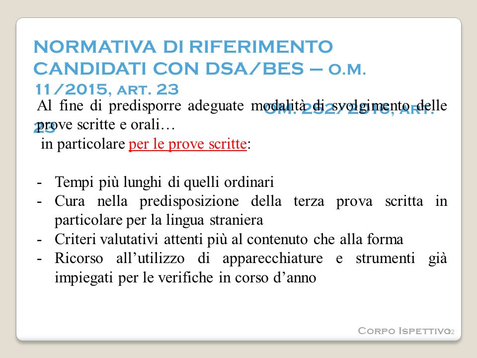 NORMATIVA DI RIFERIMENTO CANDIDATI CON DSA/BES – O.M.